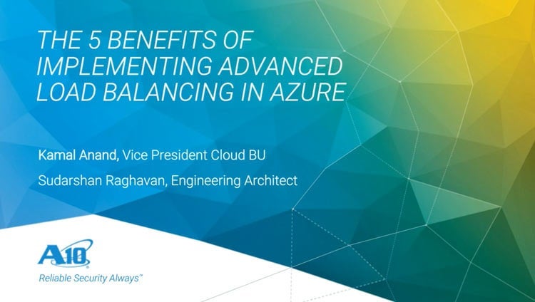 The 5 Benefits of Implementing Advanced Load Balancing in Azure