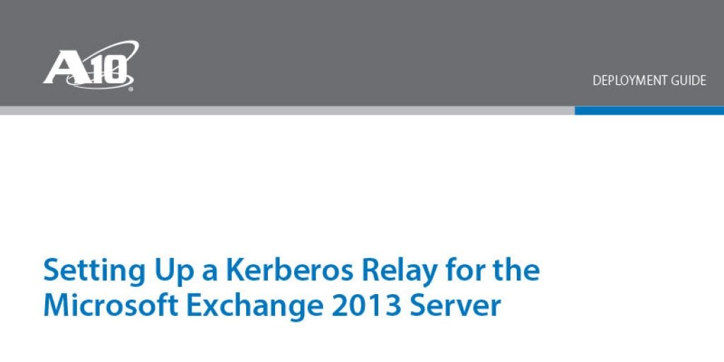 Setting Up a Kerberos Relay for the Microsoft Exchange 2013 Server