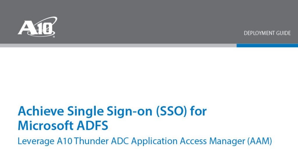 Microsoft ADFS: SAML 2.0 Single Sign-on (SSO) Deployment Guide