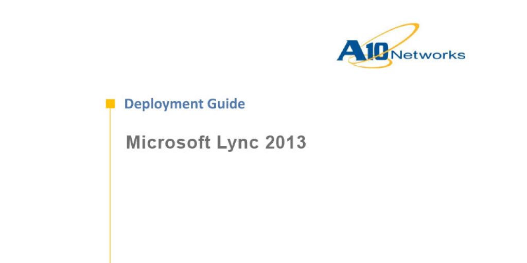 Microsoft Lync 2013 Deployment Guide