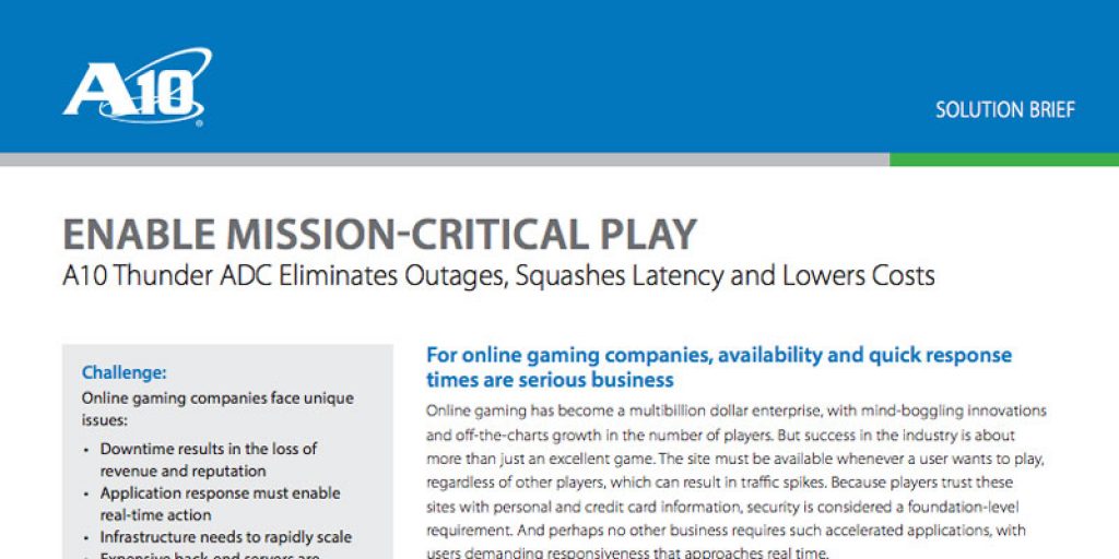 Online Gaming: Enable Mission-critical Play