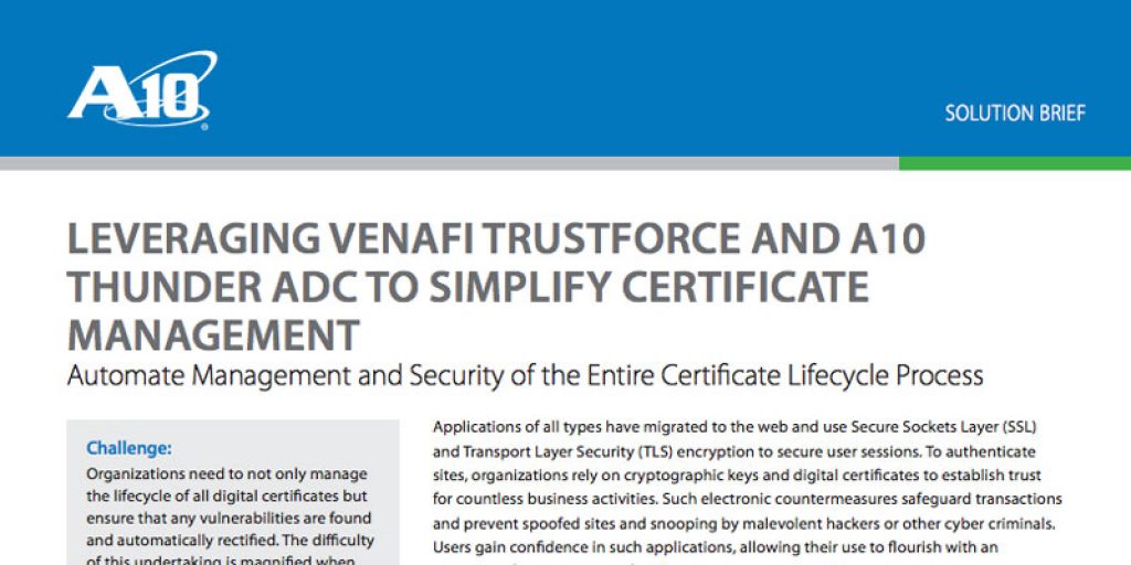 Venafi TrustForce and A10 Thunder ADC to Simplify Certificate Management