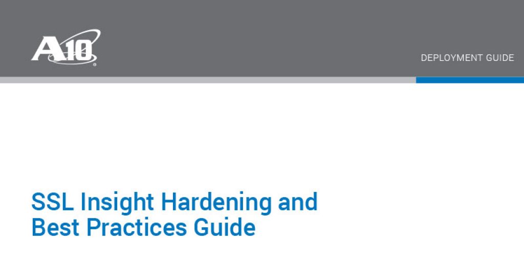 SSL Insight Hardening and Best Practices Guide