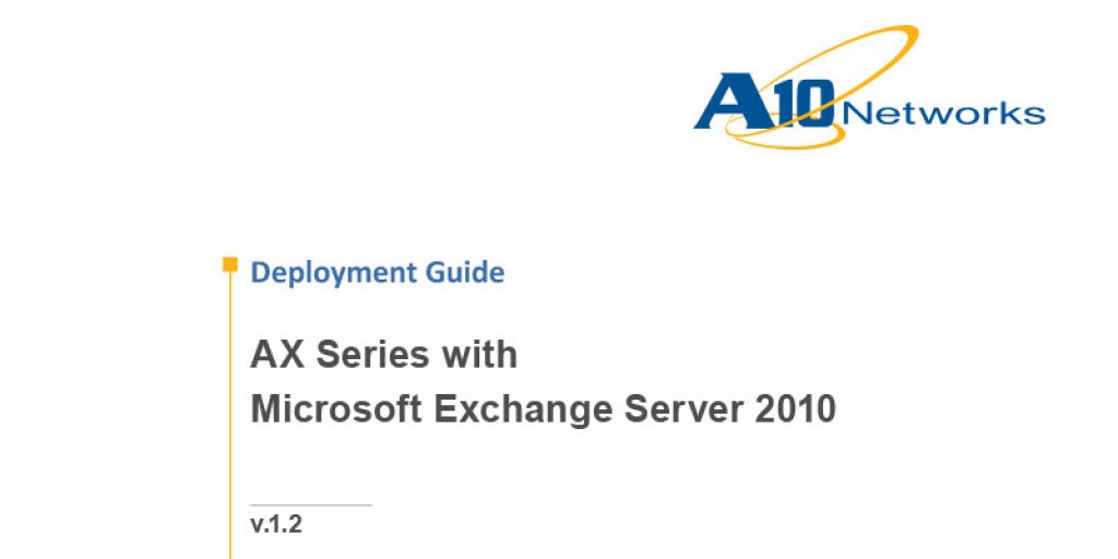 Microsoft Exchange Server 2010 Deployment Guide