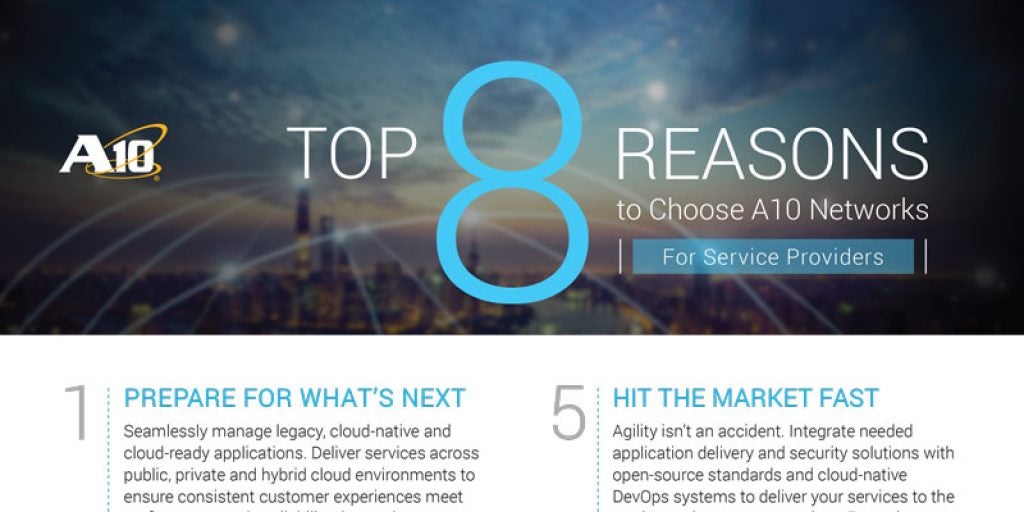 Top 8 Reasons to Choose A10 Networks (for Service Providers)