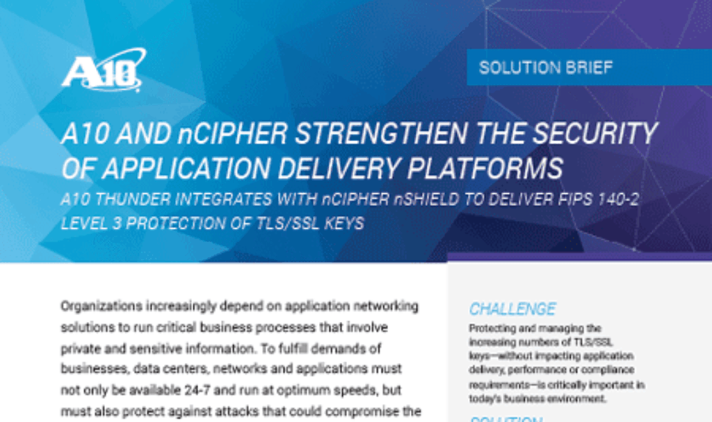 A10 and nCipher Strengthen the Security of Application Delivery Platforms