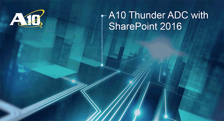 How to deploy Microsoft SharePoint 2016 with Thunder ADC