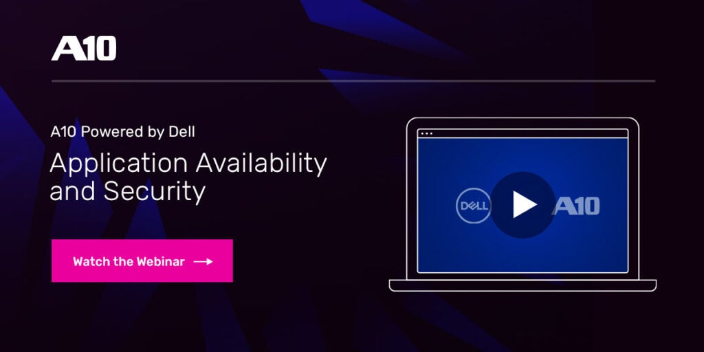 Powered by Dell: Application Availability and Security