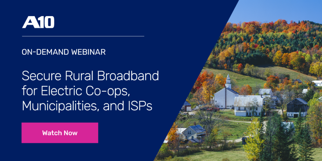 On-Demand Webinar: Secure Rural Broadband for Electric Co-ops, Municipalities, and ISPs