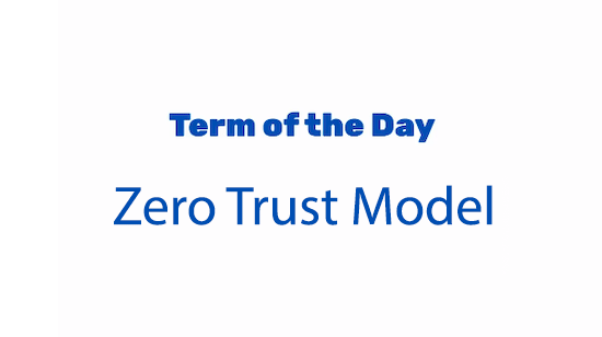 What Is The Zero Trust Model? | A10 Networks